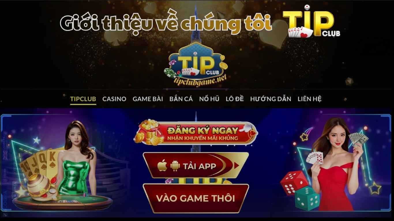 Giới thiệu TIPCLUB - Lịch sử hình thành và giấy phép hợp pháp