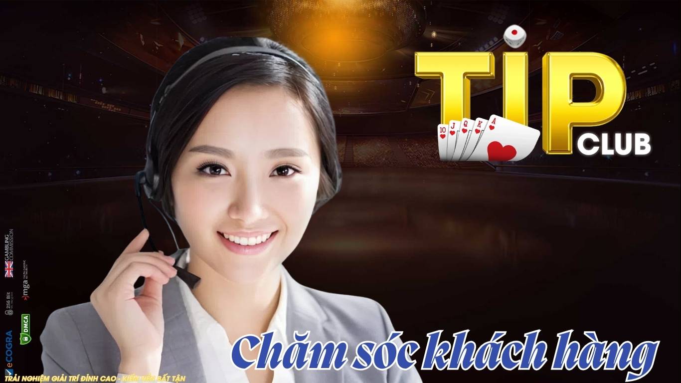 Liên Hệ TIPCLUB | Chăm Sóc Khách Hàng TIP CLUB