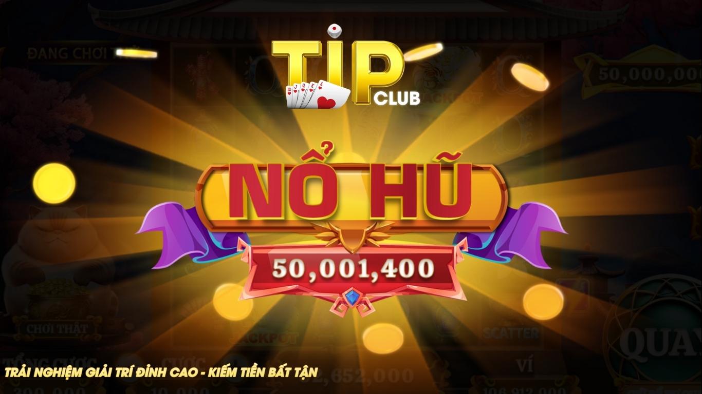 Lý do nên tham gia game nổ hũ TIPCLUB